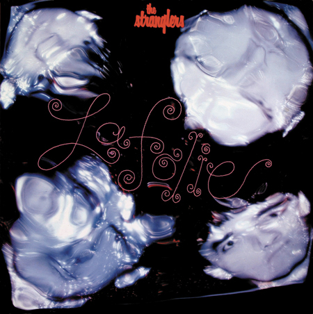 The Stranglers La Follie album sleeve 1981 by John Pasche Photography by Phil Jude